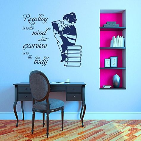 Wall Decal Vinyl Sticker Reading Is To The Mind What Exercise Is To The Body Book Motivation Reading Girl Fairy Tales Reading Books Baby Room Children's Room Library Murals Art Home Décor Study A453 Study Room Wall Painting, Library Murals, Wall Drawing Ideas, Book Motivation, Murals Home, Library Decorations, Simple Wall Paintings, Book Cover Page Design, Quote Books