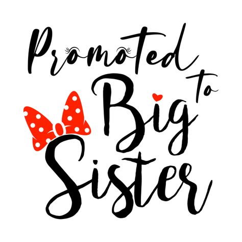 Promoted To Big Sister Shirt, Hd Logo, Big Sister Announcement, Promoted To Big Sister, Sisters Quotes, Cricut Explore Air Projects, Gender Reveal Party Games, Big Sister Gifts, Big Sis