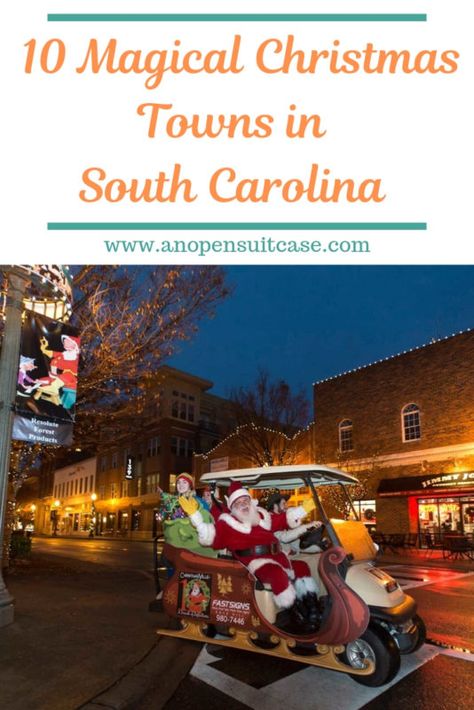 South Carolina Christmas, Open Suitcase, Visit South Carolina, Moving To South Carolina, Christmas Towns, Outdoor Ice Skating, Train Museum, Christmas Craft Show, Holiday Lights Display