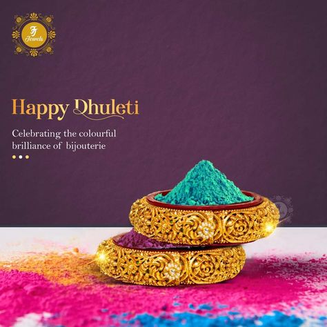 The festival of colours elevates our sense of tradition and combines beauty with an exhilarating celebration. Wishing you a very Happy Dhuleti from Jagir Jhaveri Jewels! . . . #Dhuleti #Holi #HappyHoli #BuraNaManoHoliHai #HoliFestival #FestivalOfColors #IndianFestival #HoliCelebration #HoliHai #HoliFestivalOfColours #Gulal #HoliSpecial #Holi2022 #JagirJhaveriJewels Holi Jewellers Ad, Holi Jewellery Creative Ads, Dhuleti Creative Ads, Happy Dhuleti Wishes, Holi Jewellery, Holi Creative Ads, Spec Ads, Happy Dhuleti, Jewellery Ads