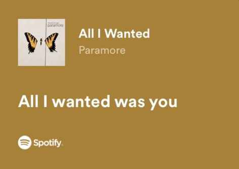 All I Wanted Was You Paramore, Paramore, All I Want, Songs, Quick Saves