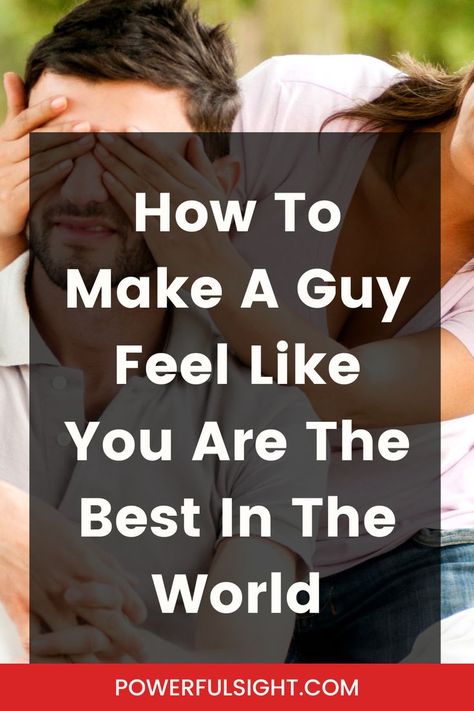 How To Make A Guy Feel Like You Are The Best How To Make Him Want You, A Guy Like You, Meaningful Love Quotes, Famous Author Quotes, Healthy Relationship Tips, Let Me Go, Guy Friends, Human Connection, Relationship Tips