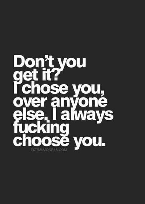 Dont Choose Me Quotes, She Chose Him Over Me, Please Choose Me Quotes, Choose Me Or Lose Me, I Chose You, Do You Even Love Me, Why Dont You Love Me, I Choose You Quotes, I Dont Matter