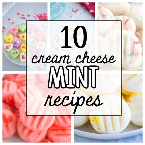 10 Cream Cheese Mint Recipes - Make the Best of Everything No Bake Cream Cheese Recipes, Cream Cheese Mint, Cream Cheese Candy, Butter Mints Recipe Cream Cheeses, Cream Cheese Mints Easy, Wedding Mints Cream Cheese, Cream Cheese Butter Mints, Cream Cheese Mints Recipe Wedding, Cream Cheese Mints In Molds