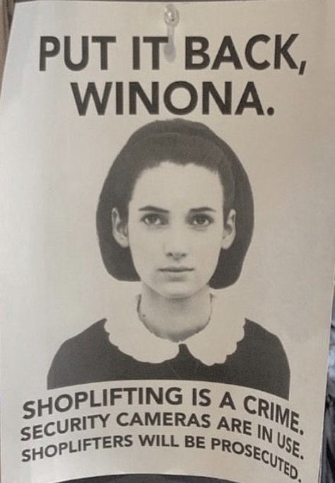 Winona Ryder Shoplifting, Lifting Memes, In Meme, 80s Movies, Winona Ryder, Face Claims, Life Is Beautiful, True Colors, Love Of My Life