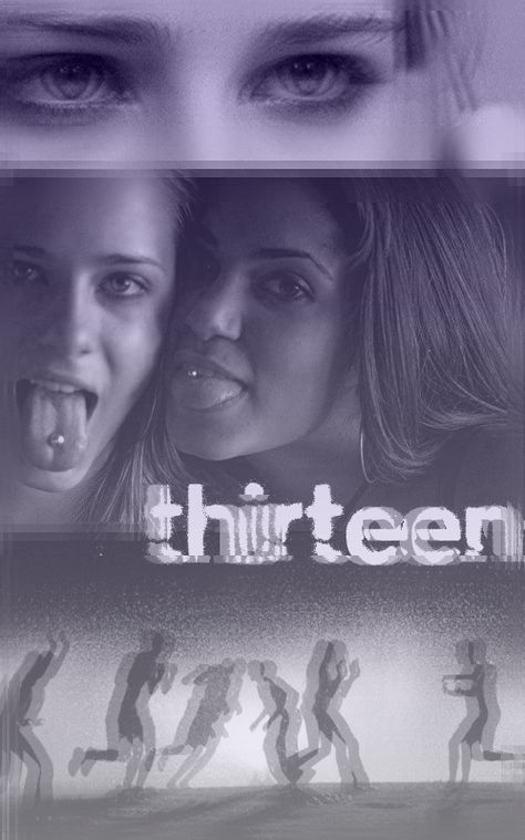 Thirteen Movie Posters, Evenessence Poster, Y2k Posters For Room, Thirteen Movie Poster, Mcbling Poster, Thirteen Poster, Thirteen Wallpaper, Y2k Aesthetic Poster, 13 Poster