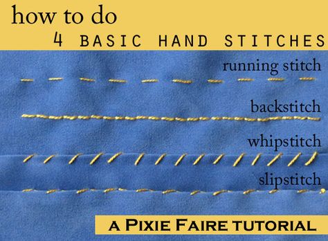 How to do Four Basic Hand stitches | Tutorial on Pixie Faire.com | Pixie Faire Hand Stitches, Hand Sewing Projects, Whip Stitch, Beginner Sewing Projects Easy, Sewing Stitches, Sewing Class, Running Stitch, Back Stitch, Sewing Projects For Beginners