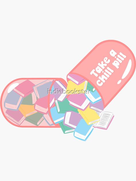 "take a chill pill" Sticker for Sale by indiebookster Chill Pill Wallpaper, Take A Chill Pill, Pill Illustration, Pill Bottle Spilling Drawing, Take A Chill Pill Sticker, Chill Pill, Take That