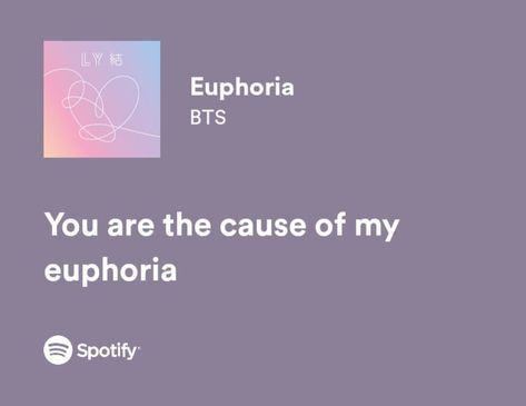 Song: Euphoria Artist: Jungkook (From BTS) Euphoria Song, Euphoria Jungkook, Lyric Aesthetic, Best Lyrics, Bts Poster, Bts 2018, Bts Song Lyrics, Music Spotify, Best Song Lyrics