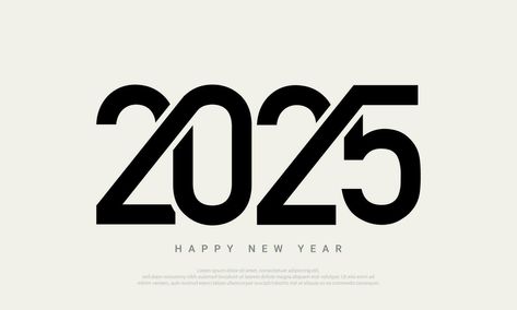 2025 Happy New Year Background Design. Newyear Poster Design Creative, 2025 Typography Design, New Year Poster Creative, Logo 2025 Design, New Years Graphic Design, 2025 New Year Design, Happy New Year Graphic Design, Happy New Year Card Design, 2025 Icon