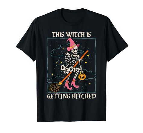 PRICES MAY VARY. This Witch Is Getting Hitched shirt for women or girl...on Halloween, Bachelorette Party Lightweight, Classic fit, Double-needle sleeve and bottom hem Bachelorette Halloween, Halloween Bachelorette Party, Getting Hitched, Bach Party, Halloween T Shirt, Shirt For Women, Halloween Tshirts, Bachelorette Party, Branded T Shirts