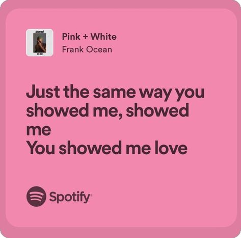 Pink White Frank Ocean, White Lyrics, Frank Ocean, Pink White, Ipad, Pink, White, Quick Saves