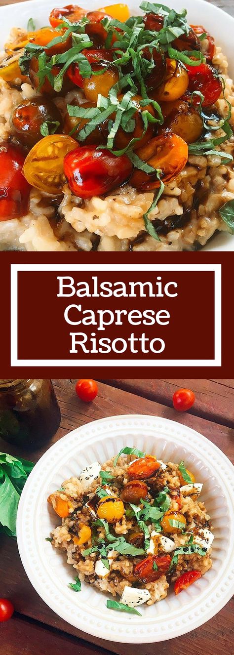 Balsamic Caprese Risotto is a unique twist on a classic dish. The gooey mozzarella is cut by the acidity of the balsamic, brightened up with fresh basil. A house favorite! Caprese Risotto, Balsamic Recipe, Italian Comfort Food, Risotto Recipes, Parmesan Cheese, Fresh Basil, Food Recipe, Side Dish Recipes, Pasta Dishes