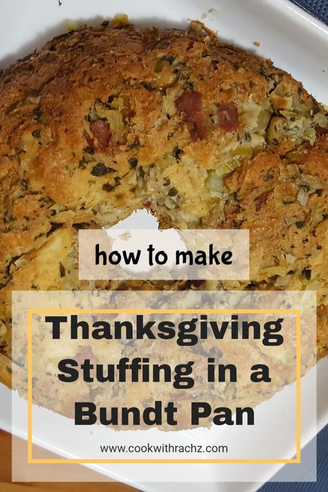 Bundt Stuffing Recipe, Bundt Pan Stuffing Recipes, Bundt Pan Dressing, Stuffing In A Bundt Pan Recipe, Stove Top Stuffing In A Bundt Pan, Stuffing In Bundt Pan, Stuffing Bundt Pan, Pan Stuffing Recipe, Stuffing In A Bundt Pan