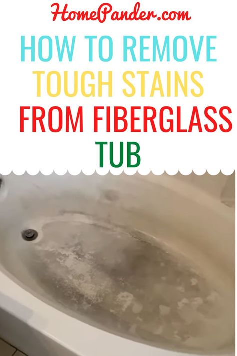 Cleaner For Fiberglass Tub, Tub Stain Remover, Clean Fiberglass Tub, How To Clean A Fiberglass Shower Pan, Stained Shower Floor, Cleaning Fiberglass Tub, Fiberglass Tub Cleaner, Cleaning Showers, Clean Tub