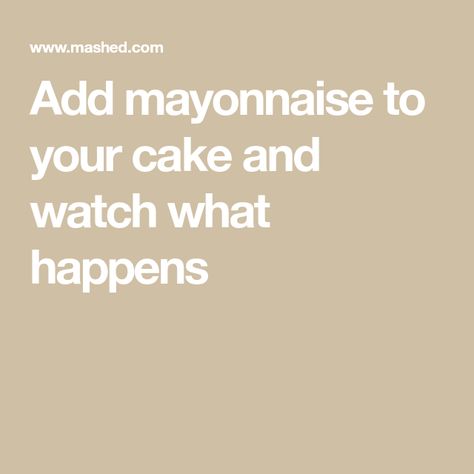 Add mayonnaise to your cake and watch what happens Craving Sweets, Devils Food Cake Mix Recipe, Devils Food Cake, Chocolate Lava, Chocolate Lava Cake, Box Cake Mix, Chocolate Cake Mixes, Lava Cakes, Cake Mix Recipes