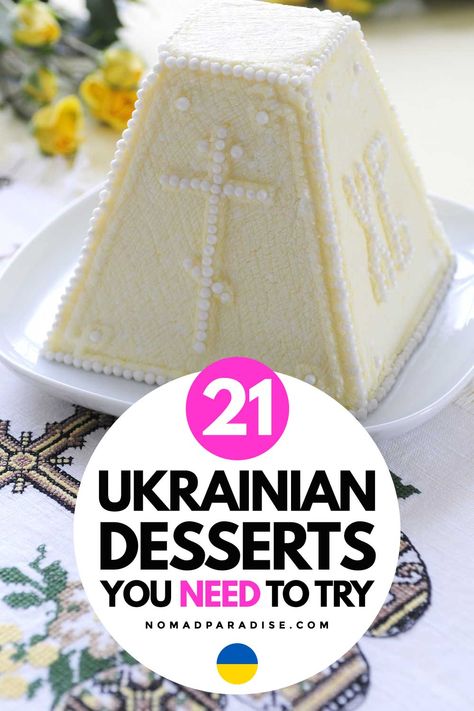 21 Ukrainian Desserts You Need to Try Ukrainian Recipes Desserts, Slavic Desserts, Ukrainian Dessert Recipes, Ukraine Desserts, Ukrainian Dessert, Ukrainian Christmas Recipes, Ukrainian Baking, Ukrainian Desserts Easy, Ukrainian Recipes Traditional