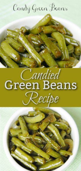 Sweet Green Bean Recipes, Brown Sugar Green Beans, Recipe Green Beans, Sweet Green Beans, Healthiest Snacks, Anything Green, Veggie Side Dish, Green Beans Recipe, Healthy Vegetable Recipes