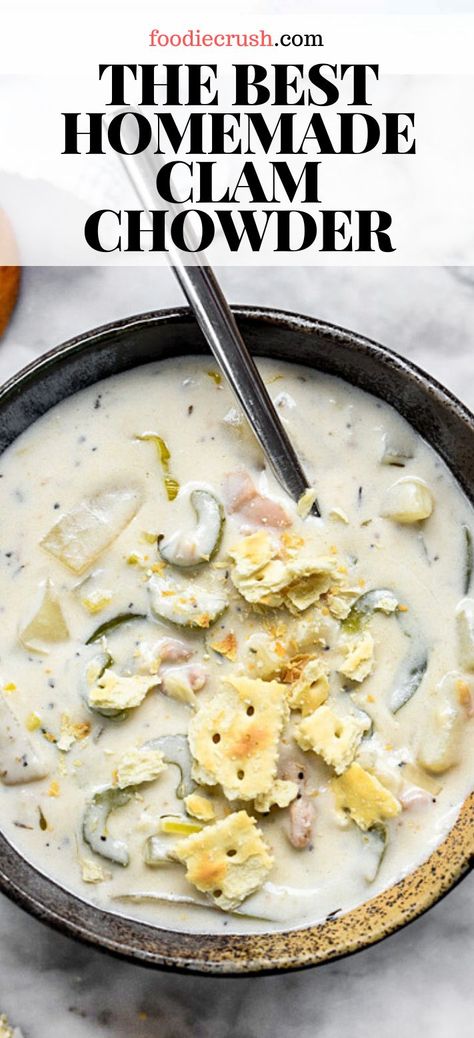 Clam Dishes, Best New England Clam Chowder, Foodiecrush Recipes, Best Clam Chowder Recipe, Creamy Clam Chowder, Homemade Clam Chowder, Best Clam Chowder, Clam Chowder Soup, Clams Recipe