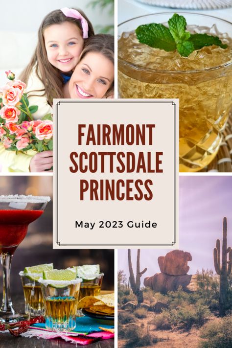 Fairmont Scottsdale Princess May 2023 Guide Fairmont Princess Scottsdale Arizona, Fairmont Scottsdale Princess, Bourbon Steak, Movie Schedule, Mexican Beer, Tequila Bar, Lawn Party, Mother's Day Brunch, Run For The Roses