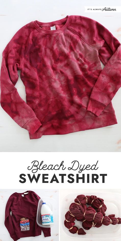 This bleach dyed sweatshirt only takes a couple of supplies you probably already have on hand! Full tutorial plus FAQs for this easy craft.