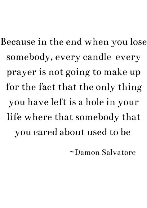 Tvd Quotes Deep, Quotes From Tvd, Damon Quotes, Ge Aldrig Upp, Tvd Quotes, L Quotes, Vampire Diaries Quotes, Favorite Book Quotes, Literature Quotes