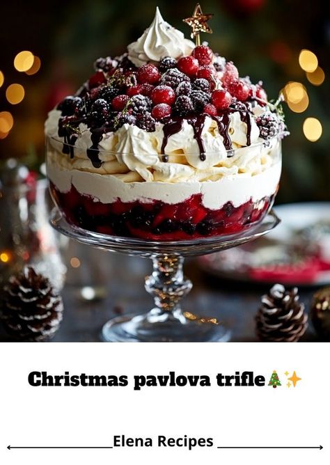 Elena Recipes Christmas Pavlova Ideas, Pavlova Trifle, Trifle Bowl Recipes, Christmas Pavlova, Christmas Trifle, Xmas Recipes, Pavlova Recipe, Festive Desserts, Trifle Recipe