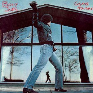 Glass Houses - Billy Joel (1980) Billy Joel Glass Houses, Rock & Roll, Glass Houses, Vinyl House, The Longest Night, Van Morrison, Cat Stevens, John Denver, Piano Man