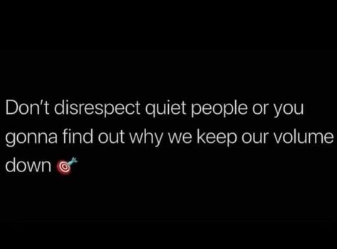 Quiet People, Raising Boys, Realest Quotes, Strong Quotes, Real Talk, Inspirational Quotes, Incoming Call Screenshot, Let It Be, Quotes