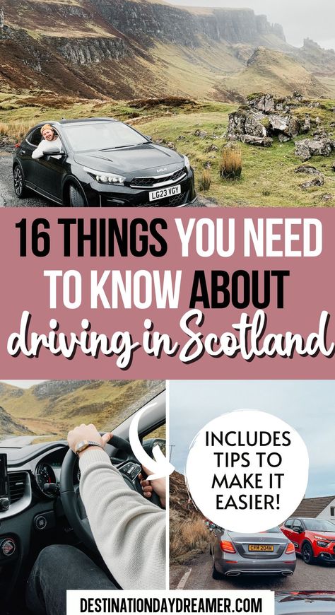 3 Images of a car driving past green mountains in Scotland with words over the image that read '16 things you need to know about driving in Scotland' Scottish Road Trip, Scotland Road Trip Itinerary, Bucket List Scotland, Scotland Trip Itinerary, Scotland Solo Travel, Scotland Travel Tips, Road Trip Scotland, Scotland Road Trip Map, Nairn Scotland