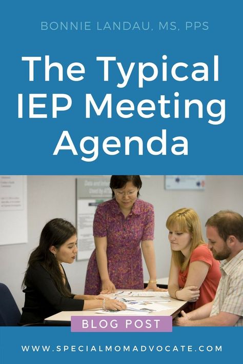 The Typical IEP Meeting Agenda | Bonnie Landau Iep Organization, Special Education Law, Individual Education Plan, Iep Meetings, Dysgraphia, Special Needs Mom, Meeting Agenda, Iep Goals, Struggling Students