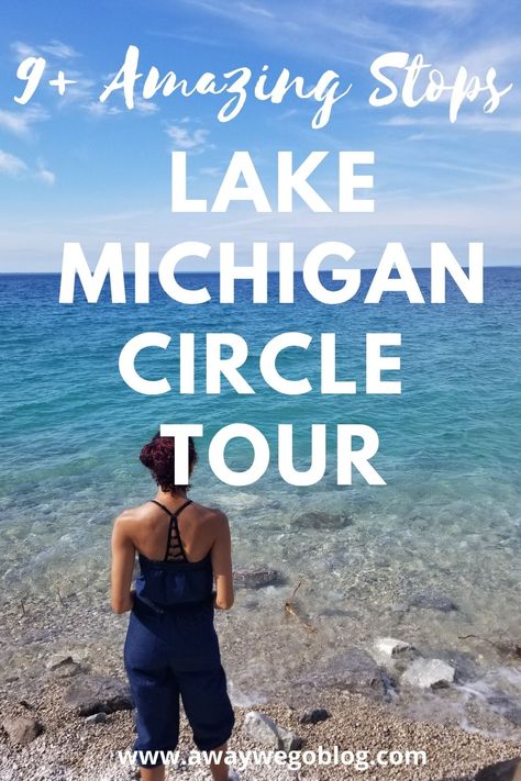 Lake Michigan Road Trip Around Lake Michigan, Lake Michigan Circle Tour Itinerary, Great Lakes Road Trip, Lake Michigan Circle Tour, Lake Superior Circle Tour, Michigan Summer Vacation, Vacation 2024, Michigan Road Trip, Michigan Summer