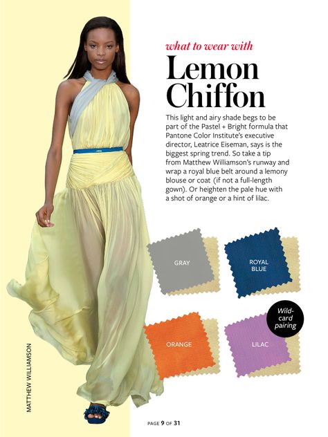 Instyle-What to wear with lemon chiffon Color Crash Course, Instyle Color Crash Course, Colour Combinations Fashion, Lemon Chiffon, Cosmopolitan Magazine, Color Combinations For Clothes, Instyle Magazine, Woo Bin, Bae Suzy