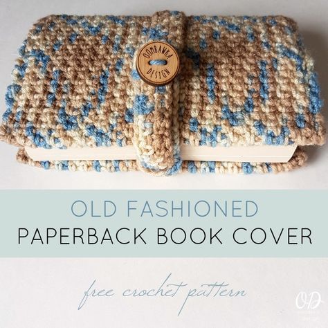 Old Fashioned Paperback Book Cover Free Crochet Pattern Yarn: Red Heart Super Saver Hook: 3.75 mm (I) Crochet Book Cover, Bookmark Crochet, Paperback Book Covers, Crochet Book, All Free Crochet, Crochet Bookmarks, Sewing Ribbon, Crochet Books, Crochet Home