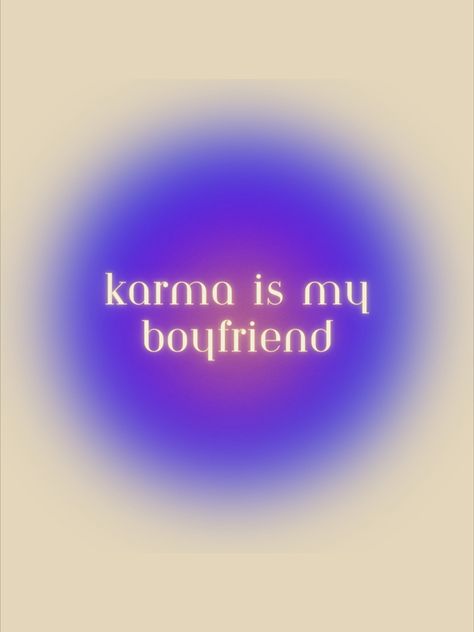 Karma Is My Boyfriend Wallpaper, My Boyfriend Wallpaper, Karma By Taylor Swift, Taylor Swift Karma, Karma Is My Boyfriend, Swift Wallpaper, Boyfriend Wallpaper, Taylor Swift Wallpaper, My Boyfriend