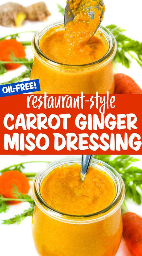 Carrot Ginger Miso Dressing (Oil-Free!) Oil Free Asian Dressing, Oil Free Asian Salad Dressing, Ginger Carrot Dressing, Ginger Miso Dressing, Miso Salad Dressing, Miso Salad, Plant Based Dressing, Miso Ginger Dressing, Garden Grazer