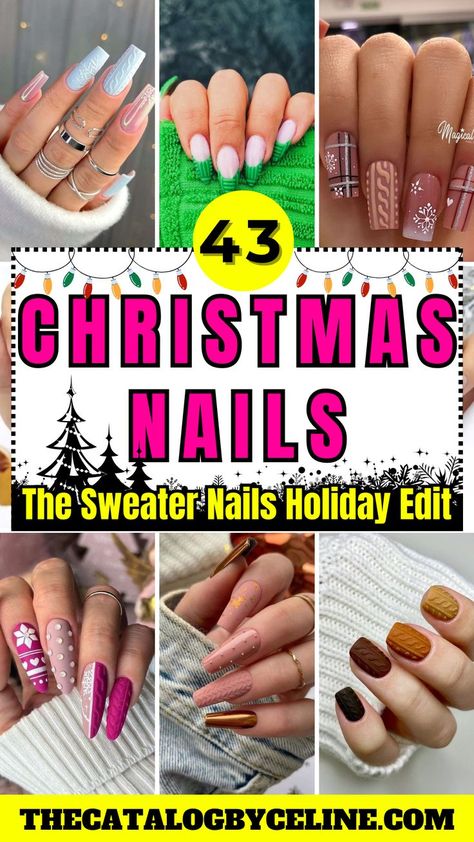 43 CHRISTMAS NAILS: The Sweater Nails Holiday Edit | Christmas Nails | Winter Nails | Holiday Nails Sweater Nails Brown, Nail Designs Sweater, Brown Sweater Nails, Sweater Nail Ideas, Cable Knit Sweater Nails, Christmas Nails Winter, Festive Holiday Nails, Christmas Nail Colors, Nails Holiday