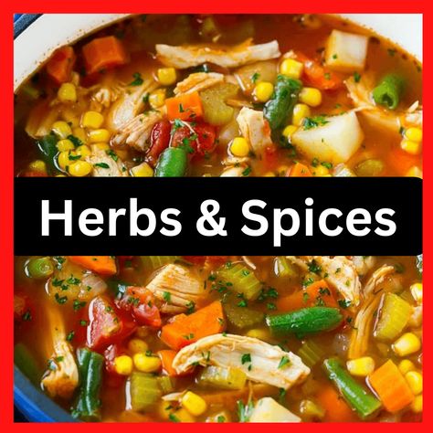 10 Best Herbs and Spices for Chicken Vegetable Soup Spices For Chicken, Creamy Pumpkin Soup Recipe, Herbs For Chickens, Chicken Vegetable Soup, Spiced Vegetables, Vegetable Soup With Chicken, Chicken Vegetable, Pumpkin Soup Recipe, Thanksgiving Stuffing