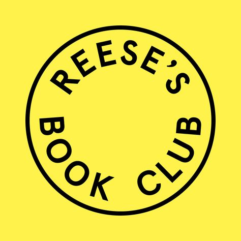 Reese’s Book Club Reese Book Club, Book Club Logo, Reese Witherspoon Book, Reese Witherspoon Book Club, Mother Design, Female Perspective, Read List, Club Logo, Hello Sunshine