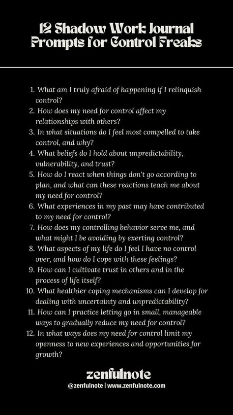 For individuals who find themselves frequently needing to control situations, outcomes, or even other people, shadow work can be an insightful process to understand the root causes of this need and to develop healthier ways of relating to the world and others. For those struggling with control issues, engaging with these questions can be a challenging yet rewarding process, leading to greater self-awareness, emotional healing, and healthier relationships. Emotional Eating Shadow Work, Relationship Shadow Work, Shadow Work Questions, Shadow Journal, Work Journal Prompts, Shadow Work Journal Prompts, Controlling Relationships, 30 Day Writing Challenge, Control Freaks