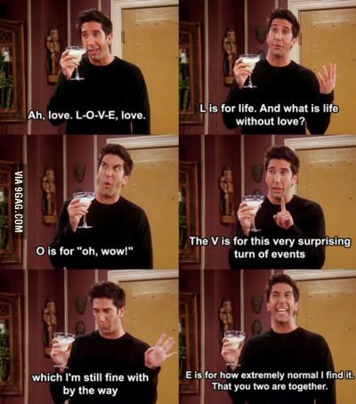 Ross Geller :Definition of L.O.V.E. Friends Tv Quotes, Friends Memes, Show Quotes, Friend Jokes, Friends Scenes, Friends Tv Show Quotes, Friends Episodes, Friends Cast, Ross Geller