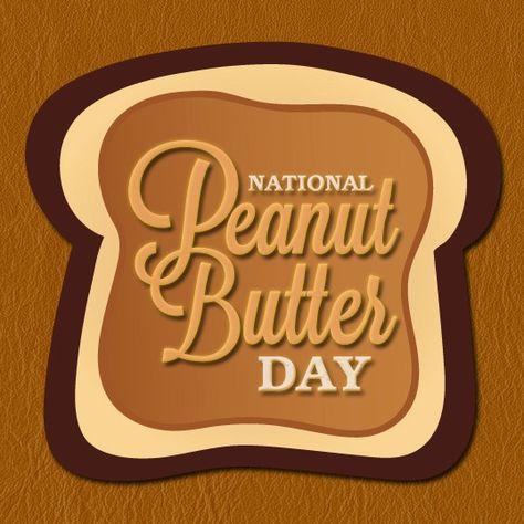 National Peanut Butter Day, Military Life, Life Blogs, Peanut Butter, Peanut, Butter