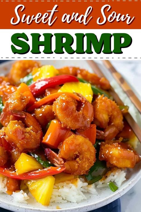 Sweet and Sour Shrimp - Insanely Good Sweet Sour Prawns, Sweet N Sour Shrimp, Pineapple Shrimp Recipes, Fry Shrimp Recipes, Sweet Sour Shrimp, Tuna Loaf, Best Egg Rolls, Sweet N Sour Sauce, Stir Fry Shrimp