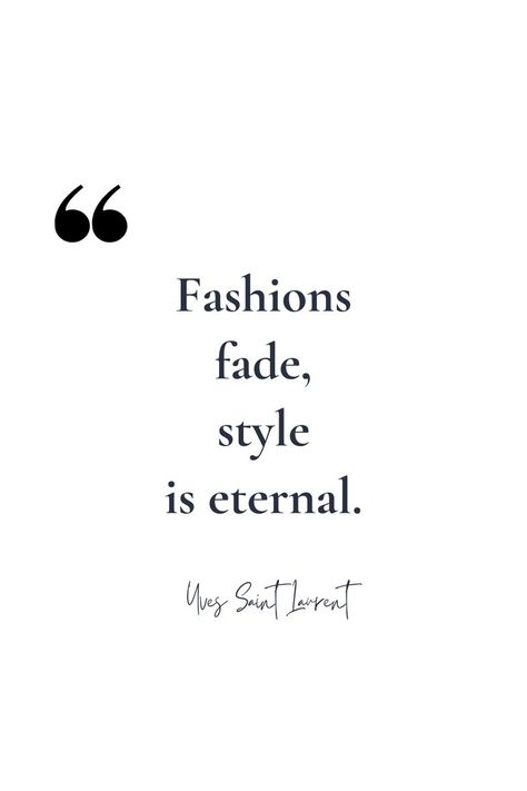 Master Closet Design, Yves Saint Laurent Fashion, Fade Styles, Words Of Affirmation, Master Closet, Fashion Quotes, Idea Pins, Mens Streetwear, Creative Fashion