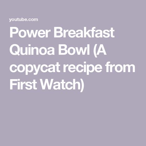 Power Breakfast Quinoa Bowl (A copycat recipe from First Watch) Power Breakfast Bowl, Breakfast Quinoa Bowl, Breakfast Quinoa, Quinoa Breakfast Bowl, Power Breakfast, Quinoa Breakfast, First Watch, Quinoa Bowl, Breakfast Bowl