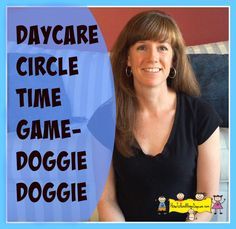 Circle Time Game, "Doggie, Doggie Where is Your Bone?" (from How to Run a Home Daycare) Daycare Circle Time, Toddler Circle Time, Circle Time Games, Daycare Business Plan, Home Day Care, Starting A Daycare, Preschool Circle Time, Circle Game, Home Daycare