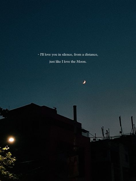 Wallpaper Backgrounds Quotes Deep, I Love Him Wallpaper Aesthetic, Romantic Moon Quotes For Him, Blue Moon Quotes, Lost Wallpapers Aesthetic, Blue Hour Quotes, Move On Wallpaper Aesthetic, Moon Quotes Romantic, Dark Qoute Wallpaper