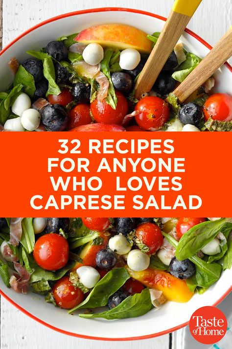 32 Recipes For Anyone Who Loves Caprese Salad Caprice Salad, Salad Caprese, Italian Caprese Salad, Bruschetta Chicken Pasta, Antipasto Pasta Salads, Veggie Main Dishes, Caprese Salad Recipe, Bruschetta Toppings, Pizza Appetizers