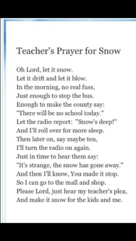 well yes!!...I don't really wana have school all of June though! Teacher Snow Day Humor, Teacher Snow Day, Professional Language, Teacher Humour, Teacher Sayings, 21st Century Teacher, Teacher Prayer, Teacher Encouragement, Teaching Character