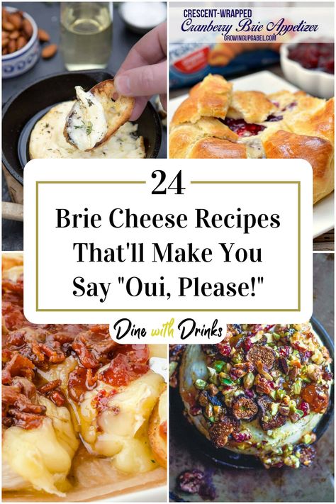 Collage of 4 brie cheese recipes. Italian Brie Appetizer, French Brie Appetizer, Brie Brunch Recipes, Maple Bacon Brie Cheese, Bre Cheese Dip, Brei Cheese Recipes Brie Appetizer, Brie Cheese Dessert Recipes, Goat Cheese Brie Recipes, Triple Cream Brie Recipes